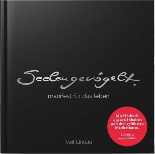 SeelenGevögelt - Sonderedition plus Hörbuch - Manifest für das Leben: Sonderedition mit Hörbuch - Veit Lindau und Andrea Lindau