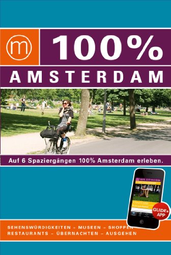 Imagen de archivo de 100% Cityguide Amsterdam inkl. App a la venta por medimops
