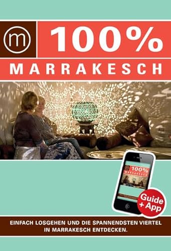 Beispielbild fr 100% Cityguide Marrakesch inkl. App zum Verkauf von medimops
