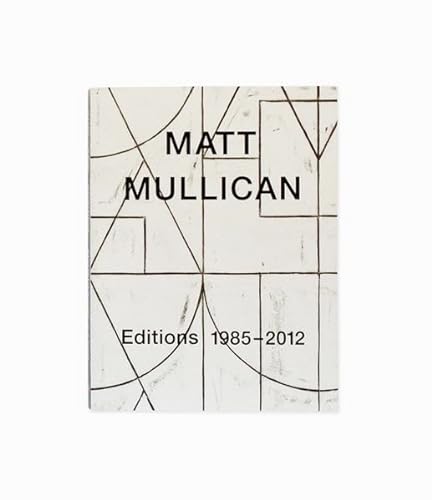 Beispielbild fr Matt Mullican - Editions 1985-2012 zum Verkauf von Reilly Books