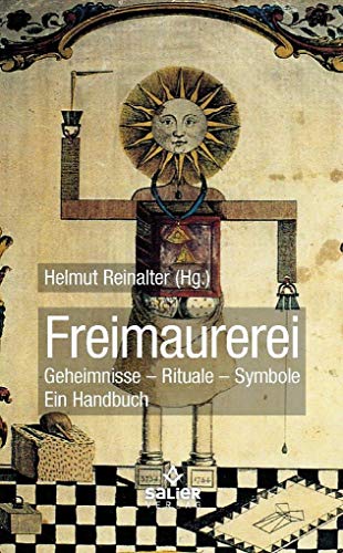 Imagen de archivo de Freimaurerei: Geheimnisse, Rituale, Symbole - Ein Handbuch a la venta por medimops