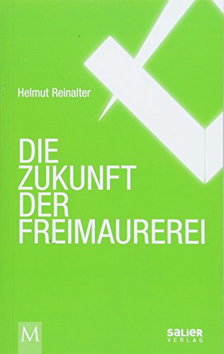 Beispielbild fr Die Zukunft der Freimaurerei -Language: german zum Verkauf von GreatBookPrices