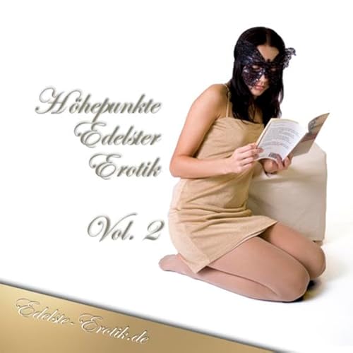 Beispielbild fr Hhepunkte Edelster Erotik - Vol. 2 zum Verkauf von Buchpark