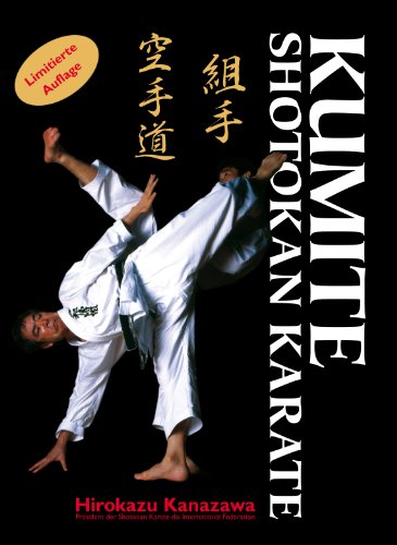 9783943593037: Shotokan Karate: Kumite. Limitierte Auflage by Kanazawa, Hirokazu [Edizione: Germania]