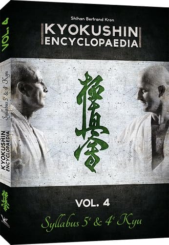 Kyokushin kata encyclopedia syllabus : Tome 4 Collectif