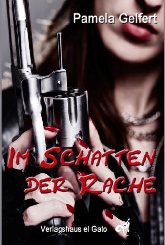 9783943596328: Im Schatten der Rache