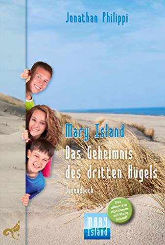 Stock image for Mary Island Band 1: Das Geheimnis des dritten Hgels for sale by medimops
