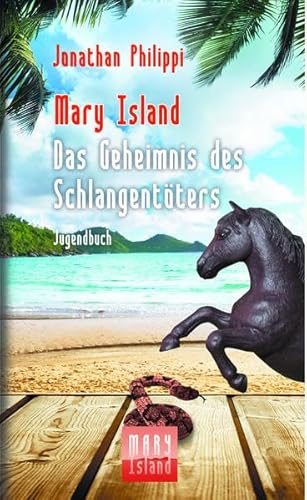 Stock image for Mary Island Band 4 : Das Geheimnis des Schlangentters for sale by Buchpark