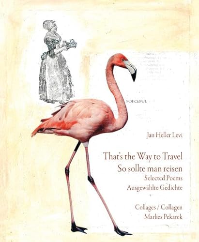 Stock image for That's the Way to Travel /So sollte man reisen: Selected Poems /Ausgewhlte Gedichte (Moloko Print) for sale by medimops