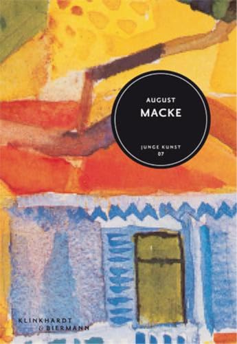 Beispielbild fr August Macke: Junge Kunst Bd. 7 zum Verkauf von medimops