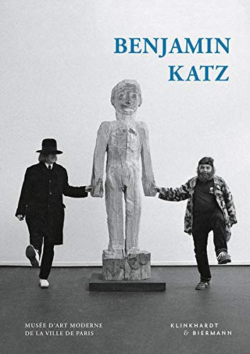 Beispielbild fr Benjamin Katz: Musee d'art Moderne de la Villa de Paris, 9/12 2016. (englisch; franzsisch; deutsch) zum Verkauf von Antiquariat  >Im Autorenregister<