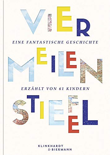 Beispielbild fr Viermeilenstiefel: Eine fantastische Geschichte. Erzhlt von 61 Kindern zum Verkauf von medimops