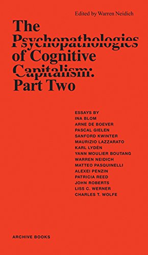 Beispielbild fr The Psychopathologies of Cognitive Capitalism: Part Two zum Verkauf von Best and Fastest Books