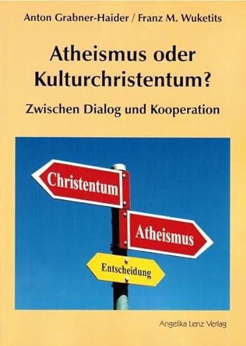 9783943624052: Atheismus oder Kulturchristentum?: Zwischen Dialog und Kooperation