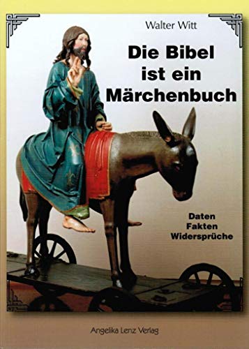 Stock image for Die Bibel ist ein Mrchenbuch -Language: german for sale by GreatBookPrices