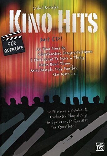 9783943638097: Kino Hits fr Querflte: 12 Filmmusik Combo- & Orchester Play-alongs in Spitzen-CD-Qualitt fr Querflte