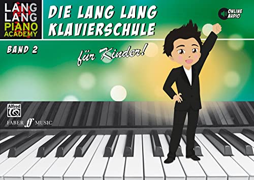 9783943638264: Lang Lang Klavierschule fr Kinder / Lang Lang Klavierschule fr Kinder Band 2