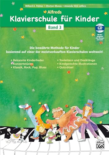 9783943638325: Alfreds Klavierschule Kinder - Band 3: Die bewhrte Methode fr Kinder ab 5 - 6 Jahren basierend auf einer der meistverkauften Klavierschulen weltweit! (Alfreds Klavierschule Fr Kinder)