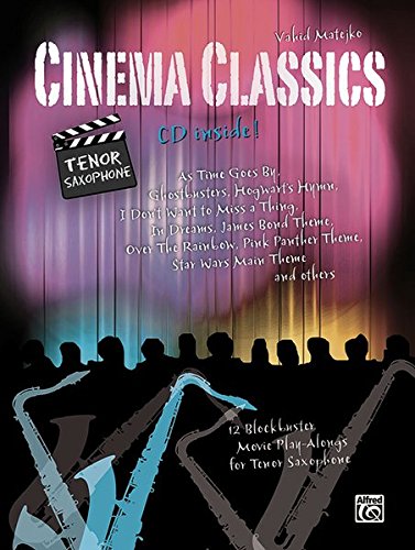 9783943638585: Cinema Classics for Tenor Sax