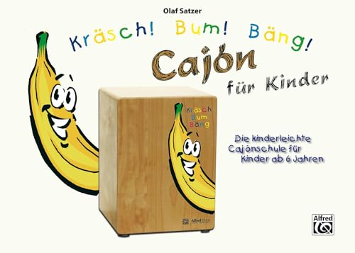 9783943638677: Krasch Bum Bang Cajon: Die kinderleichte Cajnschule fr Kinder ab 6 Jahren (Krsch! Bum! Bng!)