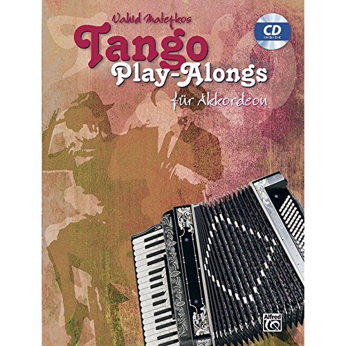 Stock image for Tango Play-alongs / Vahid Matejkos Tango Play-alongs fr Akkordeon for sale by Revaluation Books