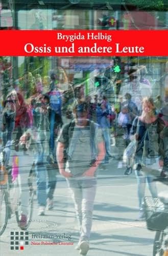 Beispielbild fr Ossis und andere Leute (Neue Polnische Literatur) zum Verkauf von medimops