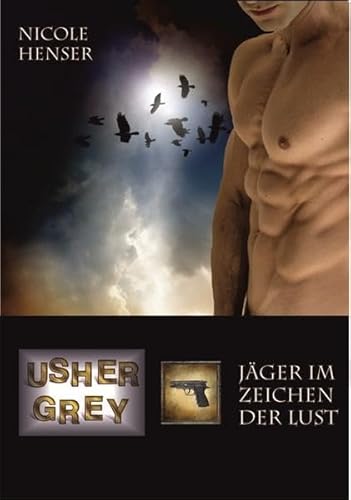 Beispielbild fr Usher Grey - Jger im Zeichen der Lust zum Verkauf von medimops