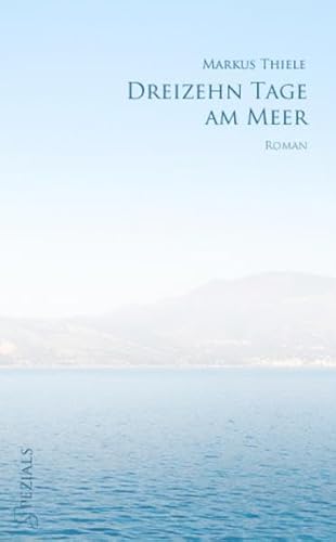 Stock image for Dreizehn Tage am Meer for sale by medimops
