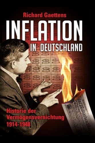 9783943700084: Inflation in Deutschland: Historie der Vermgensvernichtung 1914-1948