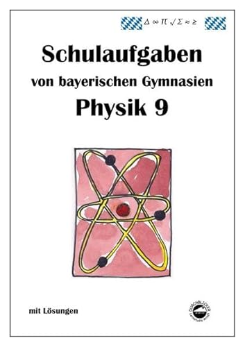 9783943703016: Arndt, C: Physik 9 Schulaufgaben von bayerischen