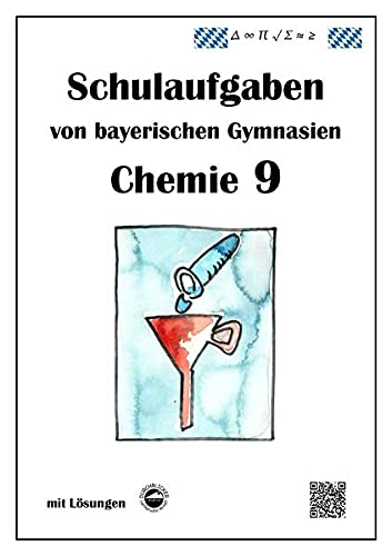 Beispielbild fr Chemie 9, Schulaufgaben von bayerischen Gymnasien zum Verkauf von medimops