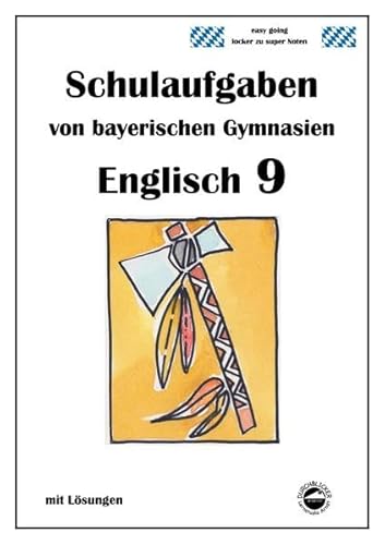 Beispielbild fr Englisch 9 (nach Green Line New 5), Schulaufgaben von bayerischen Gymnasien mit Lsungen zum Verkauf von medimops