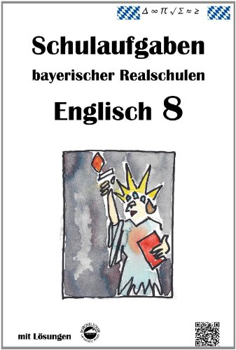 Beispielbild fr Arndt, M: Englisch 8 - Schulaufgaben bayerischer Realschul zum Verkauf von Blackwell's
