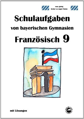 Beispielbild fr Franzsisch 9 (nach  plus! 4) Schulaufgaben von bayerischen Gymnasien mit Lsungen zum Verkauf von medimops