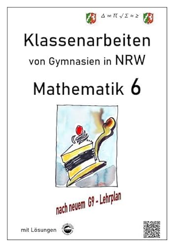 Beispielbild fr Mathematik 6 - Klassenarbeiten von Gymnasien in NRW - Mit Lsungen zum Verkauf von medimops