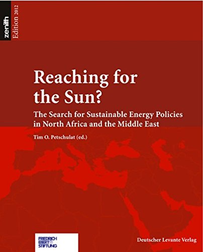 Beispielbild fr Reaching for the Sun? : The Search for Sustainable Energy Policies in North Africa and the Middle East zum Verkauf von Buchpark