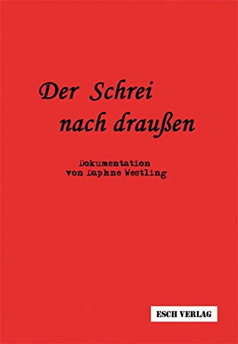 Imagen de archivo de Der Schrei nach drauen a la venta por medimops
