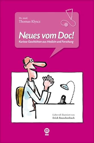 Imagen de archivo de NeuesvonDoc!: Kuriose Geschichten aus Medizin und Forschung a la venta por medimops