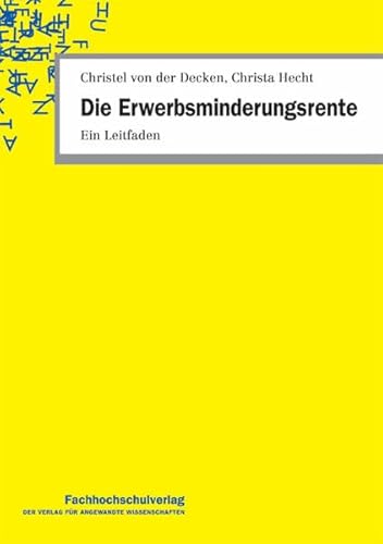 9783943787221: Die Erwerbsminderungsrente: Ein Leitfaden