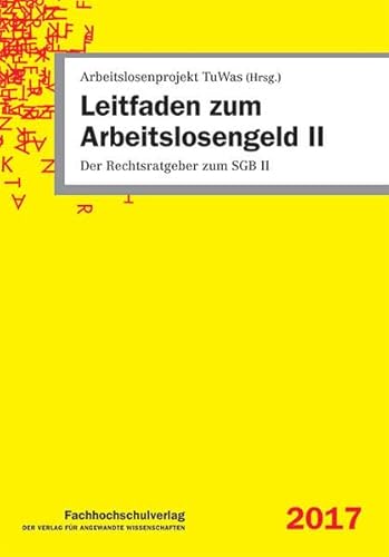 Beispielbild fr Leitfaden zum Arbeitslosengeld II: Der Rechtsratgeber zum SGB II zum Verkauf von medimops