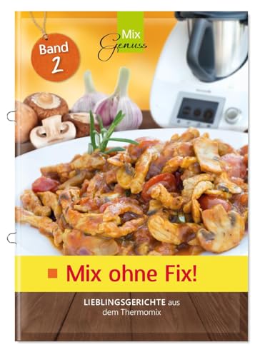 Beispielbild fr Mix ohne Fix - BAND 2! -Language: german zum Verkauf von GreatBookPrices