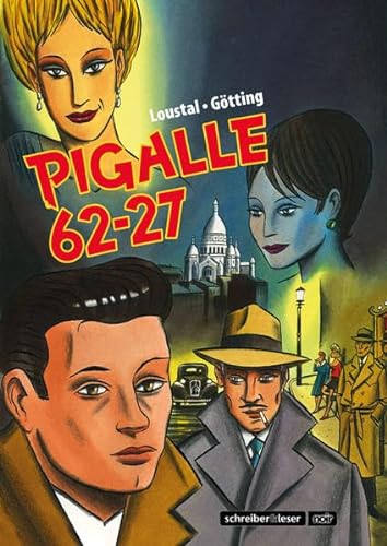 Stock image for Pigalle 62-27 (s&l noir) for sale by DER COMICWURM - Ralf Heinig