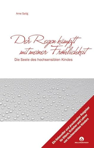 9783943831153: Der Regen kmpft mit meiner Frhlichkeit: Die Seele des hochsensiblen Kindes