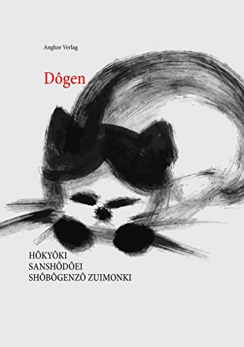 Stock image for Hkyki. Sanshdei. Shbgenz Zuimonki.: Hokyoki. Sanshodoei. Shobogenzo Zuimonki. for sale by medimops