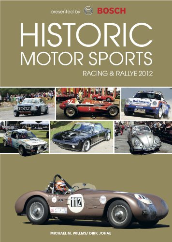 Beispielbild fr Willms, M: Historic Motor Sports Racing & Rallye 2012 zum Verkauf von WorldofBooks