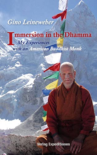 Beispielbild fr Immersion in the Dhamma: My Experiences with an American Buddhist Monk zum Verkauf von medimops