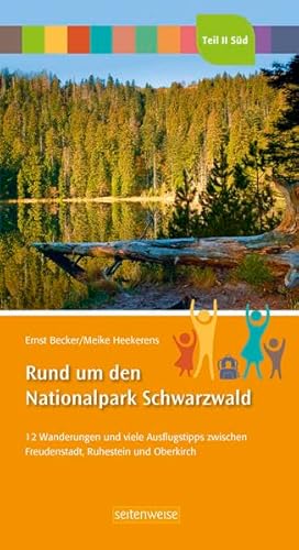 Stock image for Rund um den Nationalpark Schwarzwald: Teil II Sd 12 Wanderungen und viele Ausflugstipps zwischen Freudenstadt, Ruhestein und Oberkirch for sale by medimops