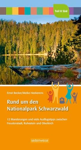 9783943874099: Rund um den Nationalpark Schwarzwald Teil II Sd: 12 Wanderungen und viele Ausflugstipps zwischen Freudenstadt, Ruhestein und Oberkirch