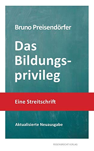 Stock image for Das Bildungsprivileg for sale by Ria Christie Collections