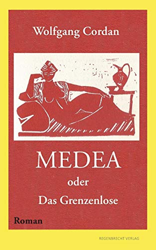 Stock image for Medea oder Das Grenzenlose for sale by Ria Christie Collections